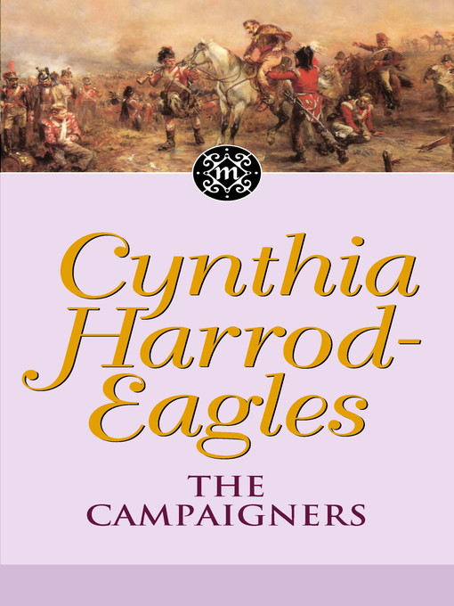 The Campaigners (eBook): Morland Dynasty Series, Book 14